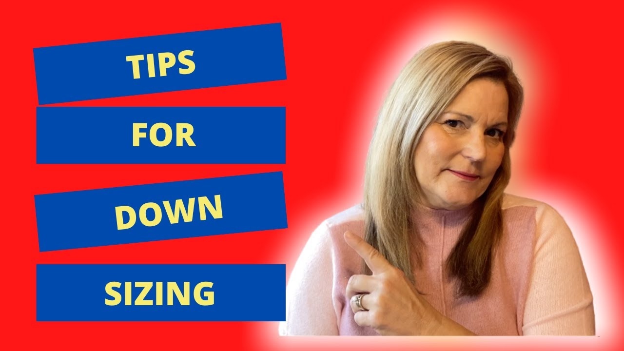 Tips For Downsizing